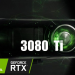     GeForce RTX 3080 Ti –  ,   DLSS 3.0      