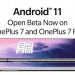 OnePlus    Android 11   OnePlus 7, OnePlus 7 Pro, OnePlus 7T  OnePlus 7T Pro